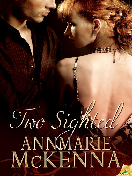 Title details for Two Sighted by Annmarie McKenna - Available